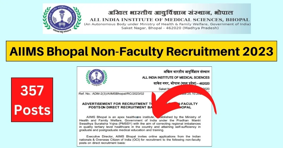 AIIMS Bhopal Non Faculty Recruitment 2023 for 357 Posts